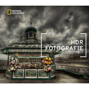 HDR FOTOGRAFIE - Fotopraxis von David Nightingale